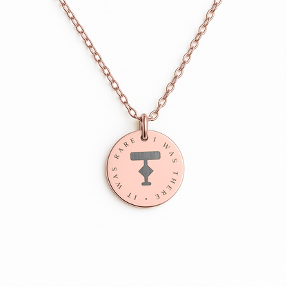 It Was Rare, I Was There Necklace