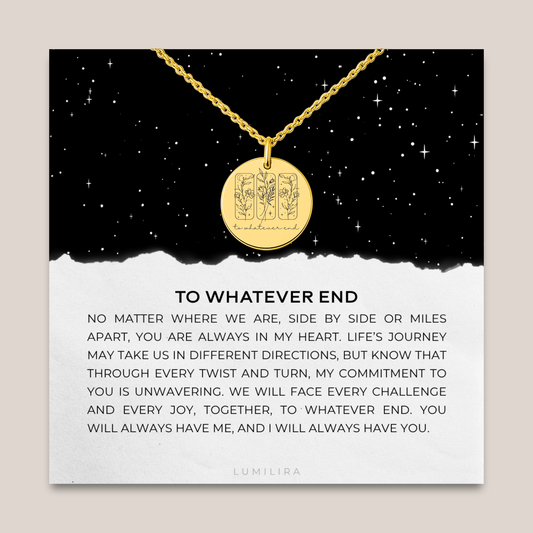 To Whatever End Necklace, Friendship Gift, Best Friend Necklace, Friend Birthday Gifts, Sister Gifts, Book Lover Gifts, SMUT, Bookish Gift