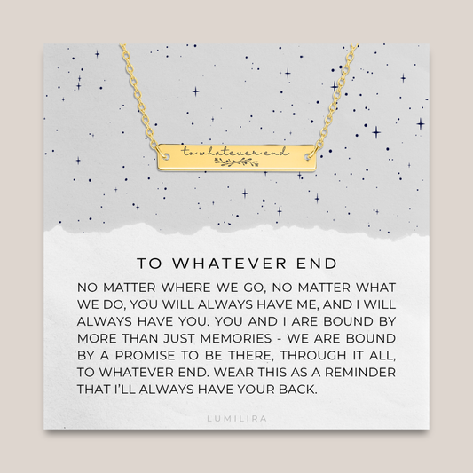 To Whatever End Necklace, Gift to Best Friend, Bestie Gifts, Gift to Sister, Book Lover Gifts, SMUT Reader Gifts, Bookish Gift for Her