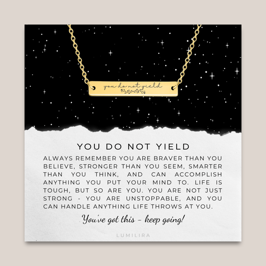 You Do Not Yield Bar Necklace - Encouraging Gift for Friends with Dark Message Card