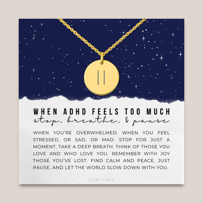 ADHD Support Gift for Her, Pause Necklace for Friend, Mental Health Gift, Encouragement Gift, Hard time Support Gift, Cheer Up Gift