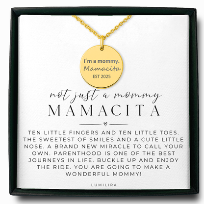 I'm a Mommy Mamacita EST Year Necklace