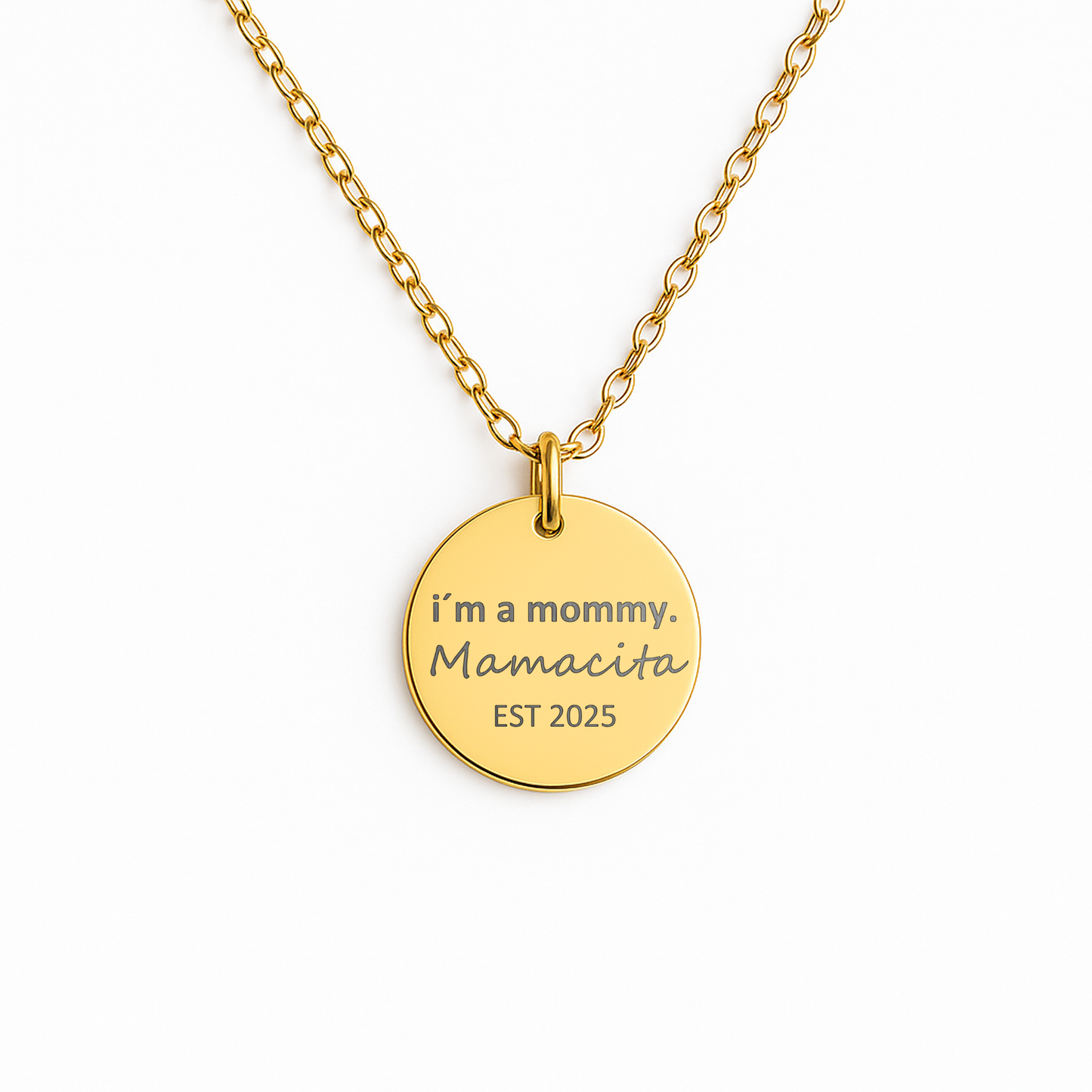 I'm a Mommy Mamacita EST Year Necklace