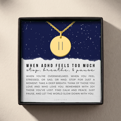 ADHD Support Gift for Her, Pause Necklace for Friend, Mental Health Gift, Encouragement Gift, Hard time Support Gift, Cheer Up Gift