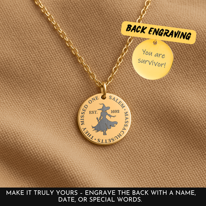 They Missed One” Necklace: Salem Massachusetts Witch Jewelry, Survivor Warrior Necklace, Encouragement Halloween Jewelry