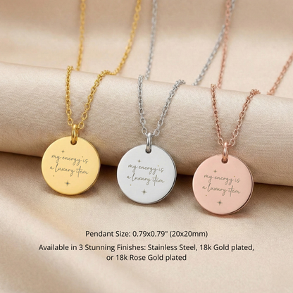 Your Energy Is a Luxury Item Necklace: Gold Pendant Encouragement Gift for Women