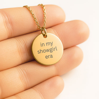 Engraved In My Showgirl Era Necklace: Personalized Pendant, Gift for Her, Best Friend Gift, Christmas Gift