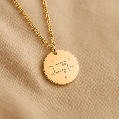 Your Energy Is a Luxury Item Necklace: Gold Pendant Encouragement Gift for Women