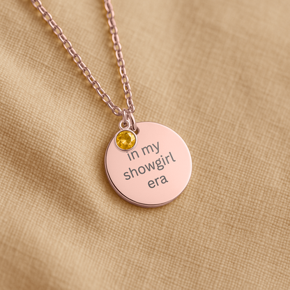 In My Showgirl Era Necklace with Birthstone, Engraved Showgirl Era Pendant, Christmas Gift for Her, Daughter Gift